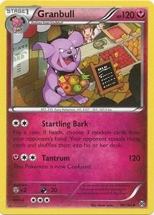 Granbull 99/162 - XY  BREAKthrough Reverse Holofoil