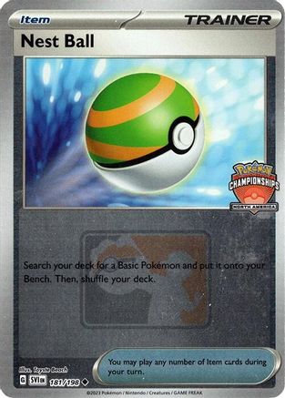Nest Ball - 181/198 (North America Championships) 181 - League & Championship Cards Reverse Holofoil