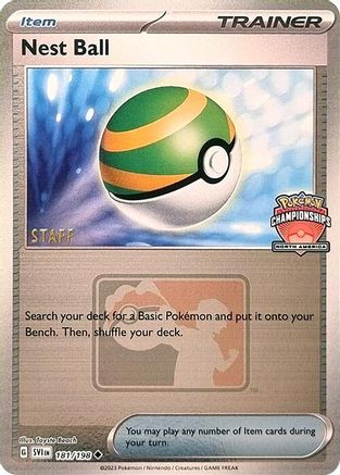Nest Ball - 181/198 (North America Championships) [Staff] 181 - League & Championship Cards Reverse Holofoil